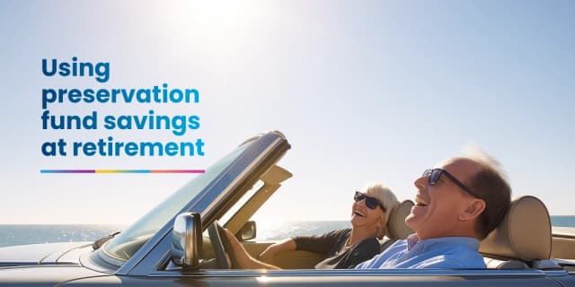 preservation fund and retirement savings considerations preservation fund and retirement savings considerations